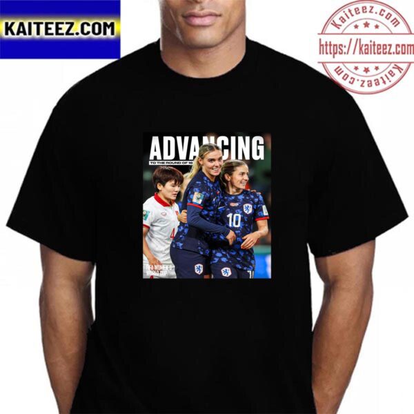 Netherlands Advancing To The Round Of 16 FIFA Womens World Cup 2023 Vintage T-Shirt