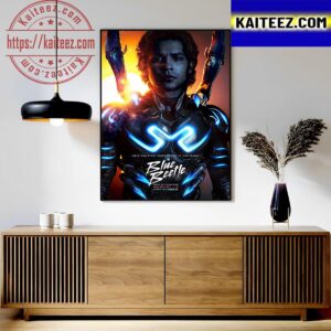 New Poster For Blue Beetle He Is The First Superhero In His Family Art Decor Poster Canvas