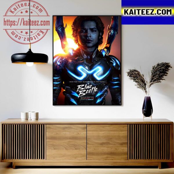 New Poster For Blue Beetle He Is The First Superhero In His Family Art Decor Poster Canvas