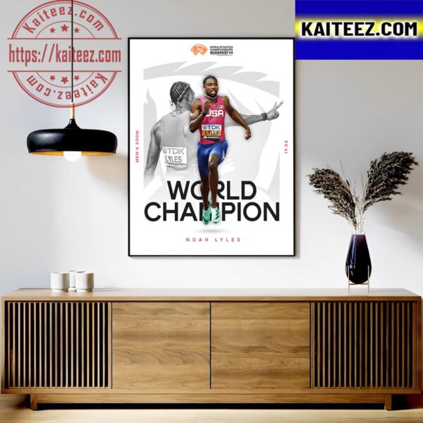 Noah Lyles Is The World Athletics Champions 200m Gold Medal Art Decor Poster Canvas