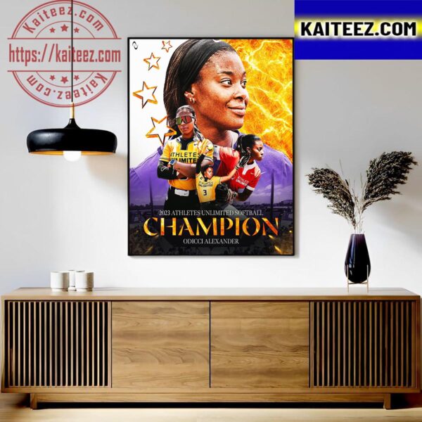 Odicci Alexander Is The 2023 Athletes Unlimited Softball Champion Art Decor Poster Canvas