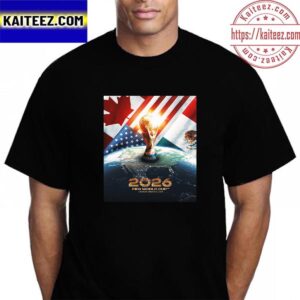 Official Poster For The Host 2026 FIFA World Cup Are Canada Mexico And USA Vintage T-Shirt