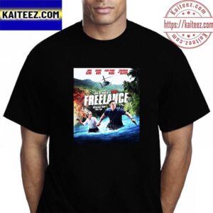 Official Poster Of Freelance With Starring John Cena Alison Brie Juan Pablo Raba And Christian Slater Vintage T-Shirt