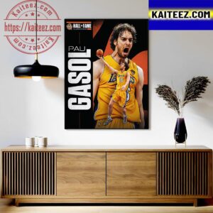 Pau Gasol Is Officially Headed To The Basketball Hall Of Fame Class Of 2023 Art Decor Poster Canvas
