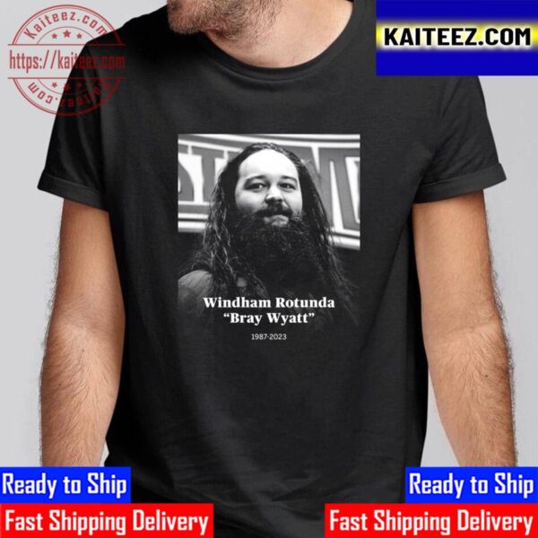 RIP Former WWE Champion Windham Rotunda Bray Wyatt 1987 2023 Thank You For The Memories Vintage T-Shirt