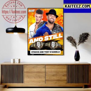 Stacks And Tony D’Angelo Are Still The WWE NXT Tag Team Champions Art Decor Poster Canvas