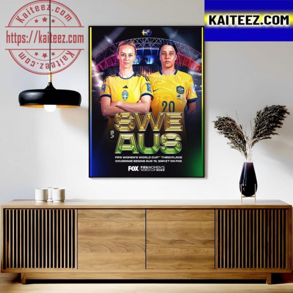 Sweden Vs Australia For The 2023 FIFA Womens World Cup Third-Place Match Art Decor Poster Canvas