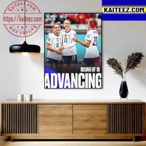The USWNT Advancing To The Round Of 16 FIFA Womens World Cup 2023 Art Decor Poster Canvas