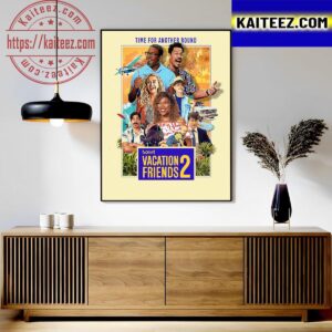 Time For Another Round Vacation Friends 2 Official Poster Classic T-Shirt Art Decor Poster Canvas