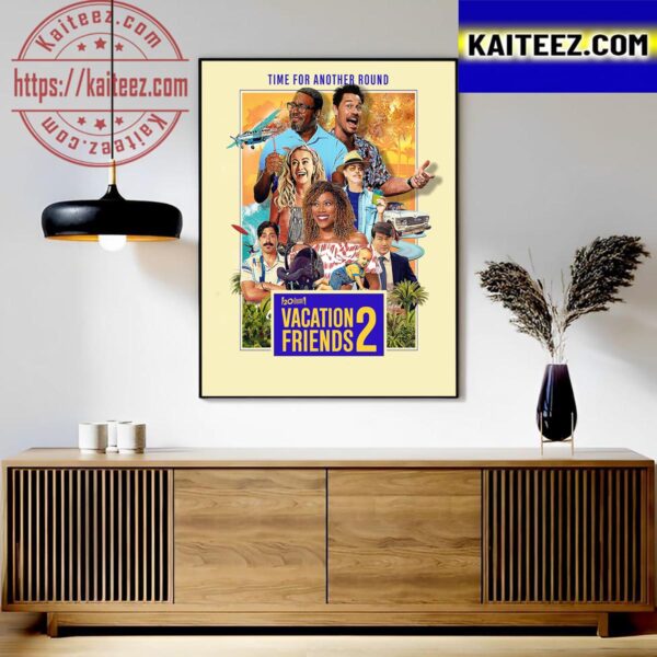 Time For Another Round Vacation Friends 2 Official Poster Classic T-Shirt Art Decor Poster Canvas