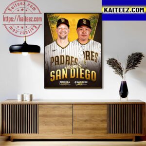 Welcome To San Diego Padres Rich Hill And Ji Man Choi From The Pirates Art Decor Poster Canvas