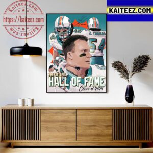 Zach Thomas Is The 2023 Pro Football Hall Of Fame Canton Ohio Signature Art Decor Poster Canvas