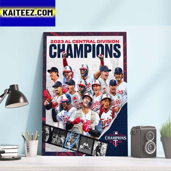 2023 AL Central Division Champions Are Minnesota Twins Art Decor Poster Canvas