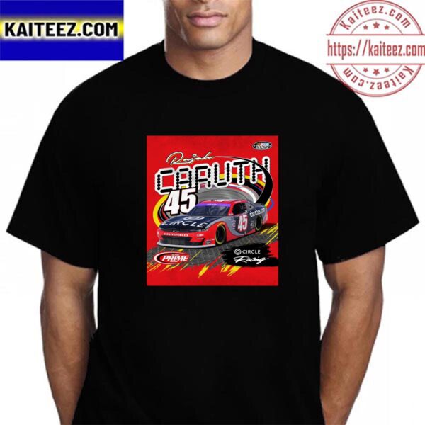 2023 Nascar Circle Racing Rajah Caruth 45 Alpha Prime Racing Vintage T-Shirt