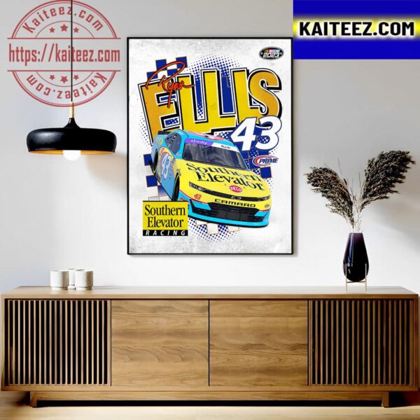 2023 Nascar Xfinity Racing Ryan Ellis 43 Southern Elevator Racing Art Decor Poster Canvas