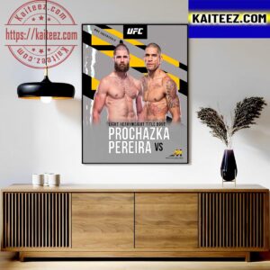 Alex Pereira Vs Jiri Prochazka Light Heavyweight Title Bout Targeted For UFC 296 On December 16th Art Decor Poster Canvas