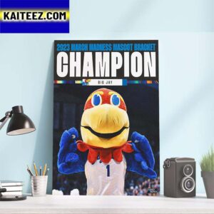 Big Jay Is The 2023 NCAA March Madness Mascot Bracket Champion Art Decor Poster Canvas