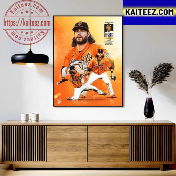 Brandon Crawford Is The SF Giants Nominee For The 2023 Roberto Clemente Award Art Decor Poster Canvas