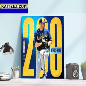 Congrats Corbin Burnes 200 Strikeouts In MLB With Milwaukee Brewers Art Decor Poster Canvas