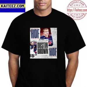 Congrats Dustin Brown Is The US Hockey Hall Of Fame Class Of 2023 Vintage T-Shirt
