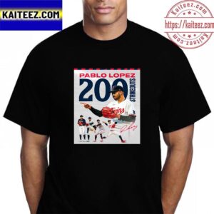 Congrats to Pablo Lopez On 200 Strikeouts This Season With Minnesota Twins In MLB Vintage T-Shirt