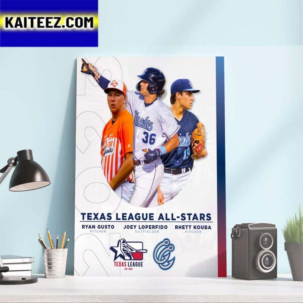 Congratulations To Ryan Gusto Joey Loperfido And Rhett Kouba Are The 2023 Texas League All Stars Art Decor Poster Canvas