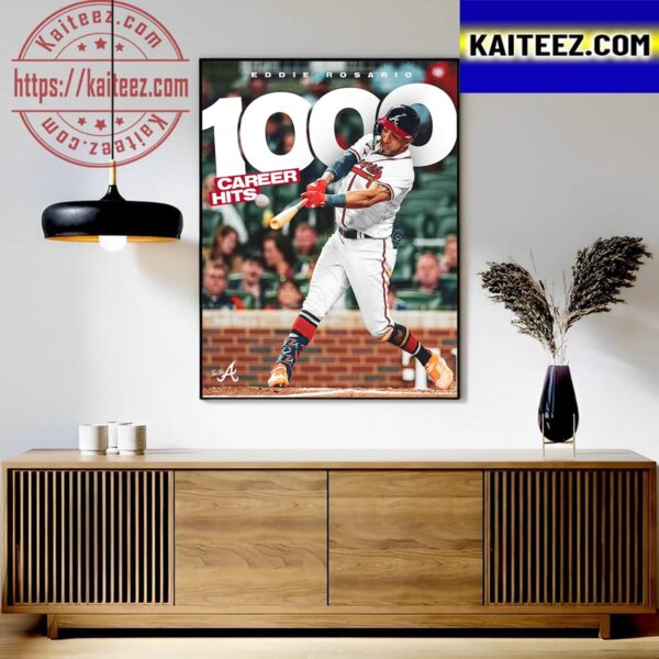 Congratulations to Eddie Rosario 100 Career Hits For Atlanta Braves In MLB Art Decor Poster Canvas