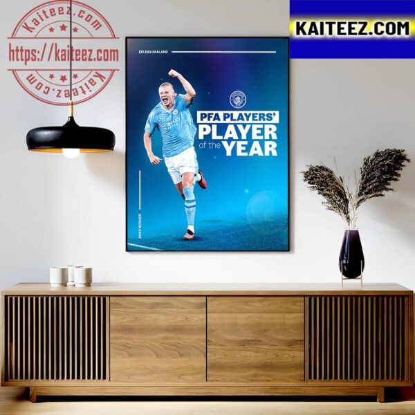 Congratulations to Erling Haaland Is Winner 2023 PFA Player Of The Year Art Decor Poster Canvas