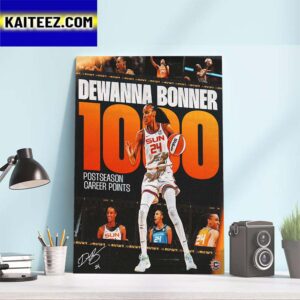 Connecticut Sun DeWanna Bonner 1000 Postseason Career Points In WNBA Art Decor Poster Canvas