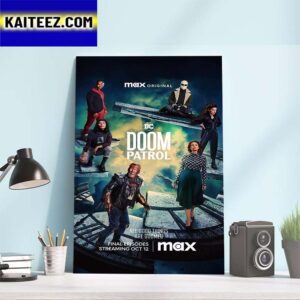 Doom Patrol All Good Things Are Doomed Final Episodes Official Poster Art Decor Poster Canvas