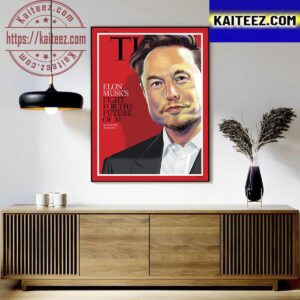 Elon Musk Fight For The Future Of AI By Walter Isaacson on Cover TIME Art Decor Poster Canvas