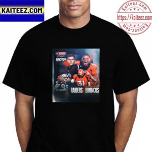 Las Vegas Raiders vs Denver Broncos At NFL Kickoff 2023 You Cant Make This Stuff Up Vintage T-Shirt