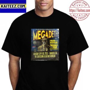 Megadeth Live Crush The World Trouble Is Their Business At The Colosseum at Caesars Windsor Vintage T-Shirt