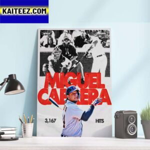 Miguel Cabrera 3167 Hits For 16th On The All-Time List Art Decor Poster Canvas