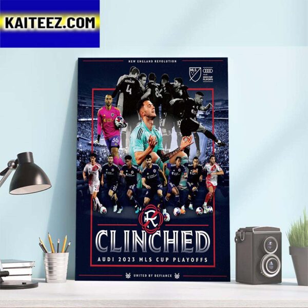 New England Revolution Clinched Audi 2023 MLS Cup Playoffs Art Decor Poster Canvas