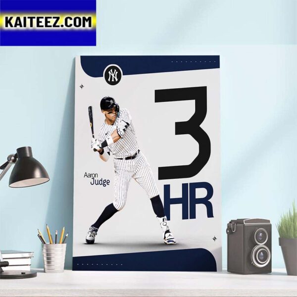 New York Yankees Aaron Judge 3 Home Runs Poster Art Decor Poster Canvas