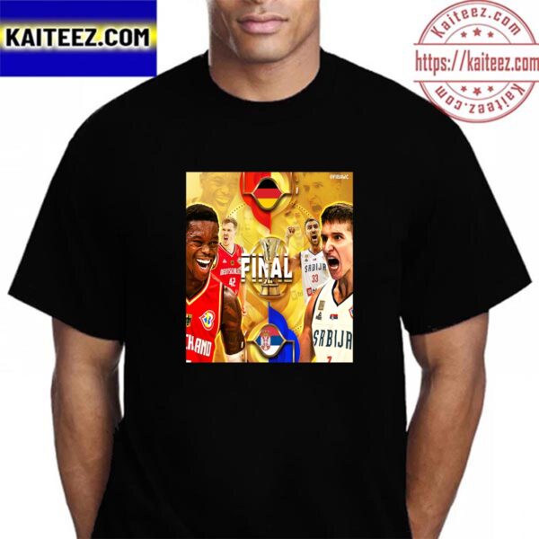 Official Poster 2023 FIBA World Cup Final Is Set Germany Vs Serbia Vintage T-Shirt