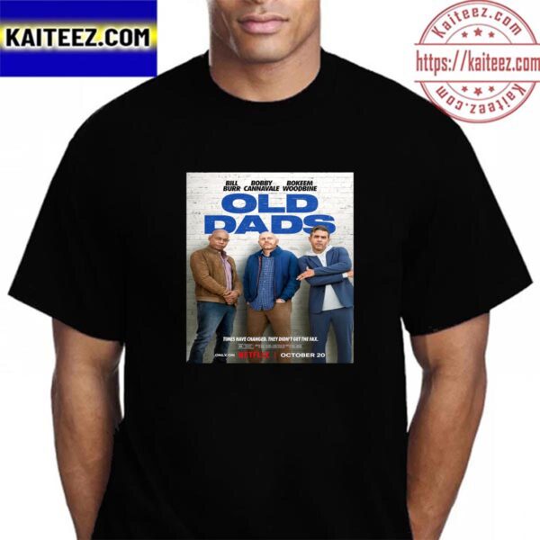 Official Poster For Old Dads Of Bill Burr Vintage T-Shirt