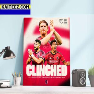 St Louis City SC Have Clinched A Spot In The Audi 2023 MLS Cup Playoffs Art Decor Poster Canvas
