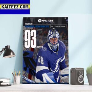 Tampa Bay Lightning Andrei Vasilevskiy Rating At EA Sports NHL 24 Art Decor Poster Canvas