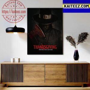 Thanksgiving There Will Be No Leftovers Official Poster Movie Of Eli Roth Art Decor Poster Canvas