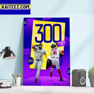 The 300th Career HR In MLB For Carlos Santana Milwaukee Brewers Art Decor Poster Canvas