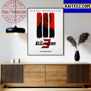The Equalizer 3 The Final Chapter Poster With Denzel Washington Art Decor Poster Canvas