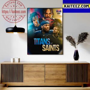 You Cant Make This Stuff Up NFL Kickoff 2023 Tennessee Titans Vs New Orleans Saints Art Decor Poster Canvas