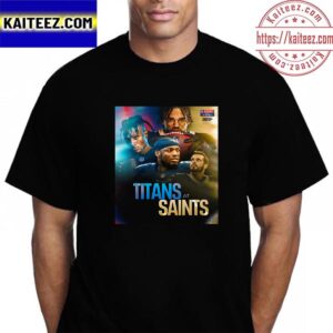 You Cant Make This Stuff Up NFL Kickoff 2023 Tennessee Titans Vs New Orleans Saints Vintage T-Shirt
