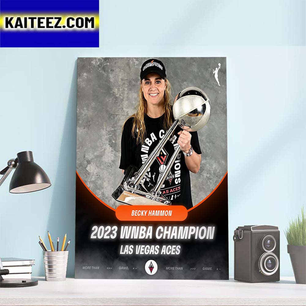 2023 WNBA Champion x Becky Hammon Head Coach Las Vegas Aces Art Decor Poster Canvas