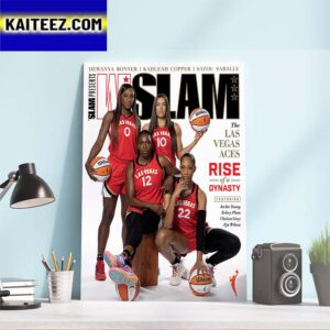 2023 WNBA Champions Are Las Vegas Aces Rise Of A Dynasty On Cover WSLAM Art Decor Poster Canvas