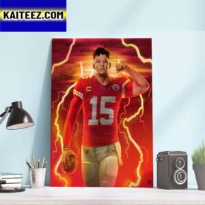 424 Yards And 4 TDs For Patrick Mahomes And 6 Straight Wins For Kansas City Chiefs Art Decor Poster Canvas