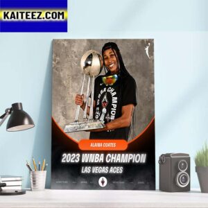 Alaina Coates x Las Vegas Aces 2023 WNBA Champion Art Decor Poster Canvas