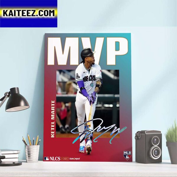 Arizona Diamondbacks Ketel Marte is The NLCS MVP Art Decor Poster Canvas